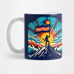 Never Give Up Mug